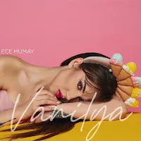 Ece Mumay — Vanilya — обложка